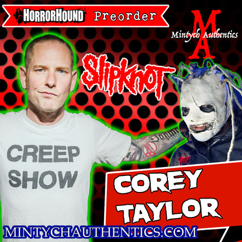 Corey Taylor Autograph Preorder (HorrorHound)