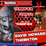 David Howard Thornton Autograph Preorder (HorrorHound)