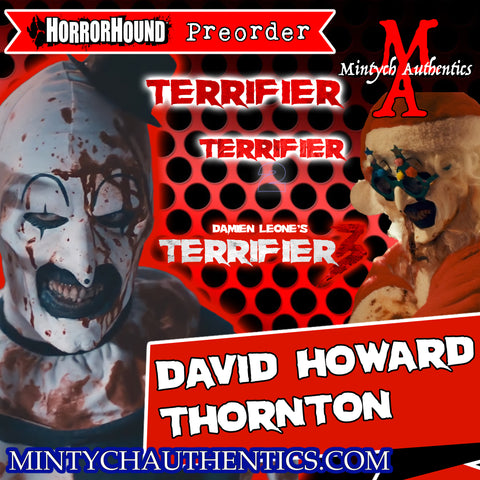 David Howard Thornton Autograph Preorder (HorrorHound)