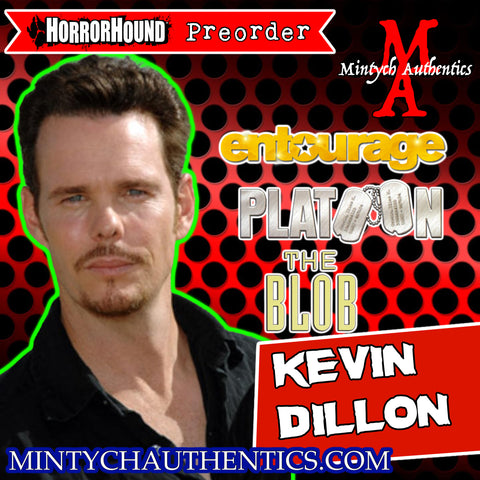 Kevin Dillon Autograph Preorder (HorrorHound)