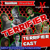 Terrifier Cast Autograph Preorder (HorrorHound)