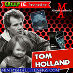 Tom Holland Preorder (CreepIE Con)