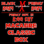 Macabre Classic Box 11-29-24